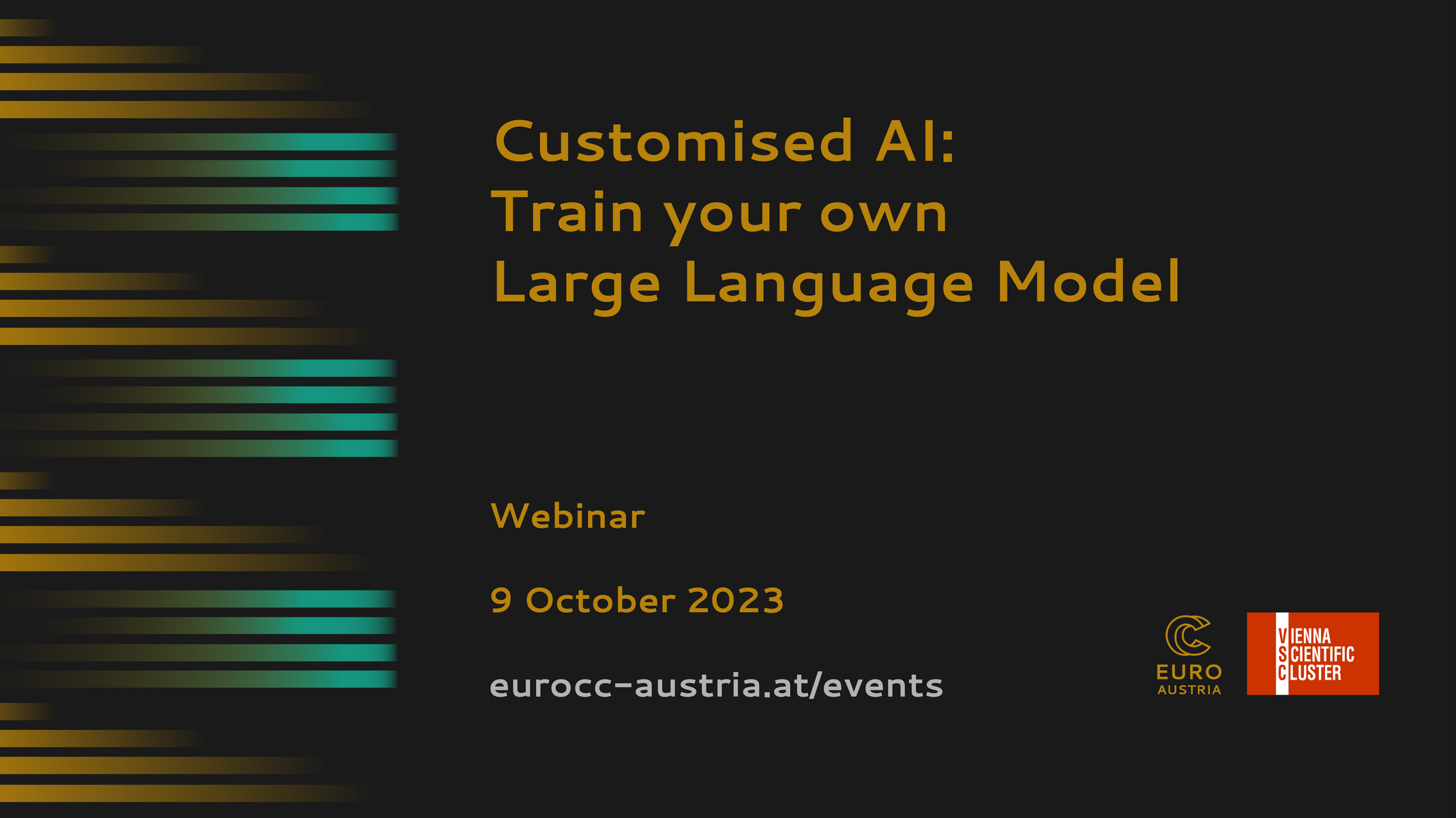 Webinar “Customised AI: Train your own large language model”  Event organized by NCC Austria, October 9th, online